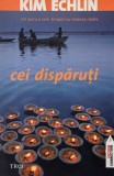 Cei disparuti - Kim Echlin