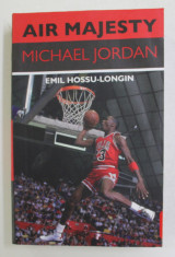 AIR MAJESTY , MICHAEL JORDAN de EMIL HOSSU - LONGIN , 2021 *MICI DEFECTE foto