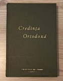 CREDINTA ORTODOXA-TIPARITA CU BINECUVANTAREA I.P.S. DANIEL MITROPOLITUL MOLDOVEI SI BUCOVINEI-252995