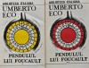 Pendulul lui Foucault (2 vol.) - Umberto Eco, Editura Pontica, brosata, stare buna, Biblioteca Italiana