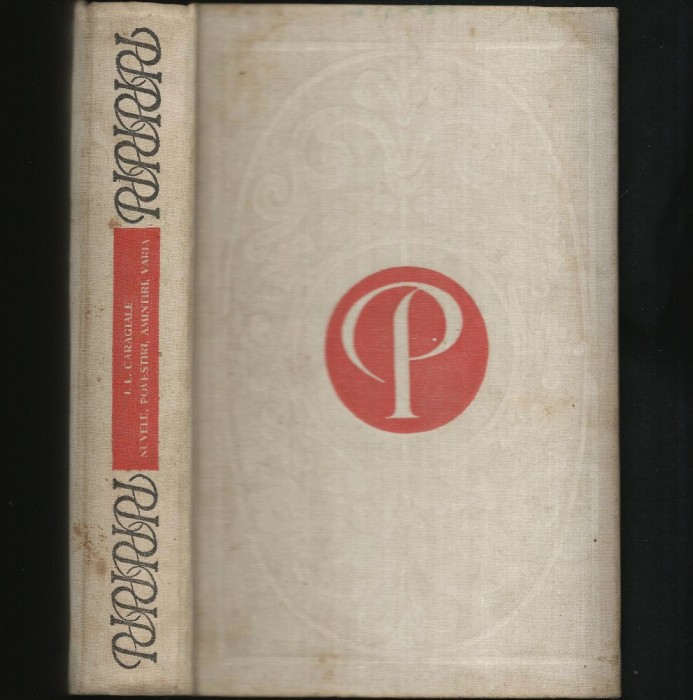 NUVELE, POVESTIRI, AMINTIRI, VARIA - I. L. CARAGIALE