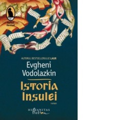Istoria insulei - Adriana Liciu, Evgheni Vodolazkin