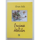 Eran Sela - Cruzimea detaliilor (versuri) (Hasefer, 2010)
