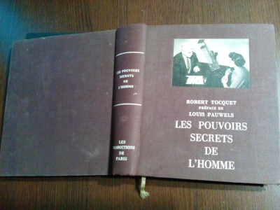 LES POUVOIRS SECRETS DE L`HOMME - Le Bilan du Paranormal - Robert Tocquet - 1963 foto