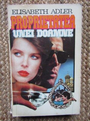 Proprietatea unei doamne &amp;ndash; Elisabeth Adler foto