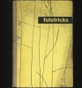 FOTOTRICKS - ALFRED ULLMANN - Carte Fotografie Arta - Editura necunoscuta