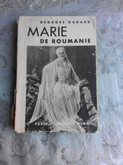 MARIE DE ROUMANIE - GEORGES OUDARD (CARTE IN LIMBA FRANCEZA) foto