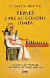 Femei care au condus lumea - Elizabeth Norton