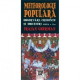 Meteorologie populara - Observari, credinte si obiceiuri - Traian Gherman