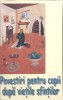 Povestiri pentru copii după viețile sfinților, S.T. Busuioc, Editura Bizantina, 1999, religie crestina, carte buna
