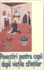 POVESTIRI PENTRU COPII DUPA VIETILE SFINTILOR-S.T. BUSUIOC-263966
