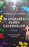 Harold Klawans - In apararea femeii cavernelor (2017)