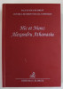 HIC ET NUNC , ALEXANDRU ATHANASIU , 65 DE ANI DE VIATA , editata de CLAUDIA - ANA MOARCAS si LUMINITA DIMA , 2020