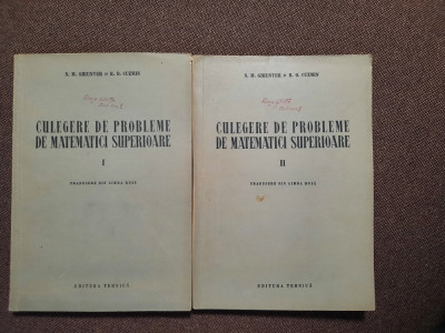 Culegere De Probleme De Matematici Superioare - N. GHIunter , R.Cuzmin foto