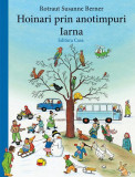 Hoinari prin anotimpuri. Iarna - Hardcover - Susanne Rotraut Berner - Casa