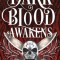 Dark Blood Awakens