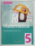 MATEMATICA , MANUAL PENTRU CLASA A V-a de NICULAE GHICIU ... CRISTIAN TEODOR OLTEANU , 2022