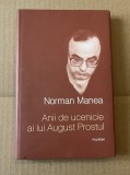 &ldquo;Anii de ucenicie a lui August Prostul&rdquo; de Norman Manea