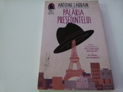 Palaria presedintelui -Antoine Laurain foto