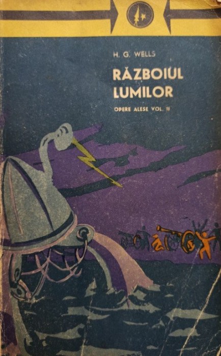 H. G. Wells - Razboiul lumilor - Opere alese, vol. II (Editia: 1963)