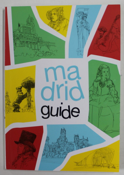 MADRID - GUIDE , ANII &#039;80 , TEXT IN LIMBA ENGLEZA