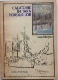 Ioan Meitoiu - Calatorie in tara fiordurilor