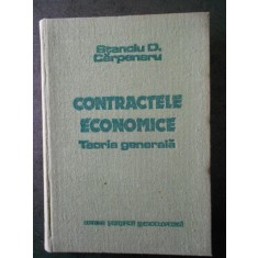 STANCIU CARPENARU - CONTRACTELE ECONOMICE - TEORIA GENERALA