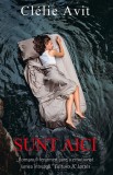 Cumpara ieftin Sunt aici - Paperback brosat - Clelie Avit - RAO