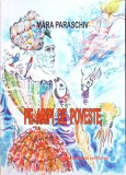 Pe Aripi de Poveste - Mara Paraschiv, Editura Ateneul Scriitorilor, 2016, Carte de Povesti Copii, 158 Pagini