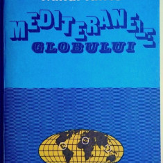 Mediteranele globului Mihai Iancu