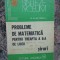 PROBLEME DE MATEMATICA PENTRU TREAPTA A II-A DE LICEU - SIRURI - D. M. BATINETU