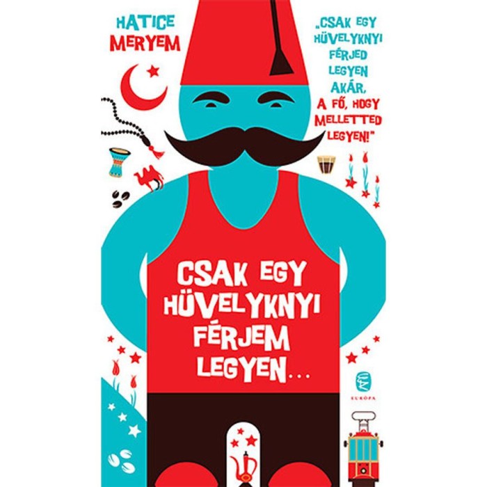 Csak egy h&uuml;velyknyi f&eacute;rjem legyen... - Meryem