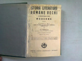 ISTORIA LITERATURII ROMANE VECHI SI INCEPUTURILE CELEI MODERNE - GH. NEDIOGLU