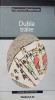 Dubla Traire - Raymond Federman, Paralela 45, 2005, SF, Romana, 262 pagini