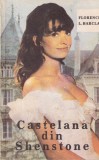 Cumpara ieftin Florence L. Barclay - Castelana din Shenstone