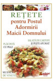 Retete pentru Postul Adormirii Maicii Domnului - Lumea Credintei