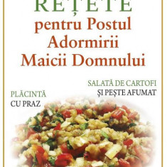 Rețete pentru Postul Adormirii Maicii Domnului