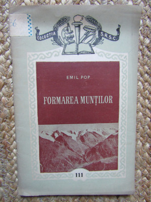 Formarea muntilor - Emil Pop foto