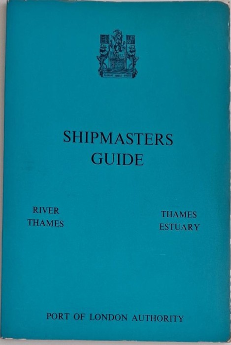 Shipmasters Guide. River Thames. Thames Estuary