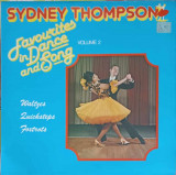 Disc vinil, LP. Favourites In Dance And Song Vol. 2-Sydney Thompson, His Orchestra