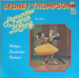 Disc vinil, LP. Favourites In Dance And Song Vol. 2-Sydney Thompson, His Orchestra-241222