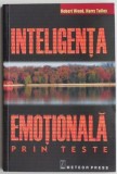 Inteligenta emotionala prin teste &ndash; Carti Robert Wood, Harry Tolley | Beletristica