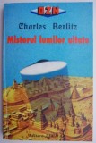 Misterul lumilor uitate - Charles Berlitz, Carte Spiritualitate si Ezoterism, Stare Buna/Foarte Buna