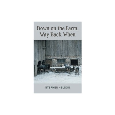 Down on the Farm, Way Back When foto