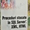 Ken Henderson Proceduri stocate in SQL Server XML HTML