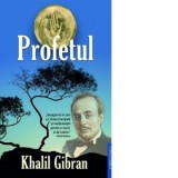 Profetul - Khalil Gibran