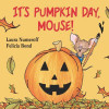 It&#039;s Pumpkin Day, Mouse!