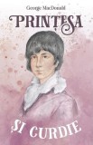 Prinţesa şi Curdie - George MacDonald