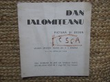 CATALOG DE EXPOZITIE DAN IALOMITEANU PICTURA SI DESEN