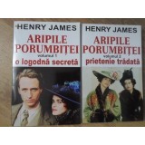ARIPILE PORUMBITEI VOL.1-2 O LOGODNA SECRETA. PRIETENIE TRADATA-HENRY JAMES-307771